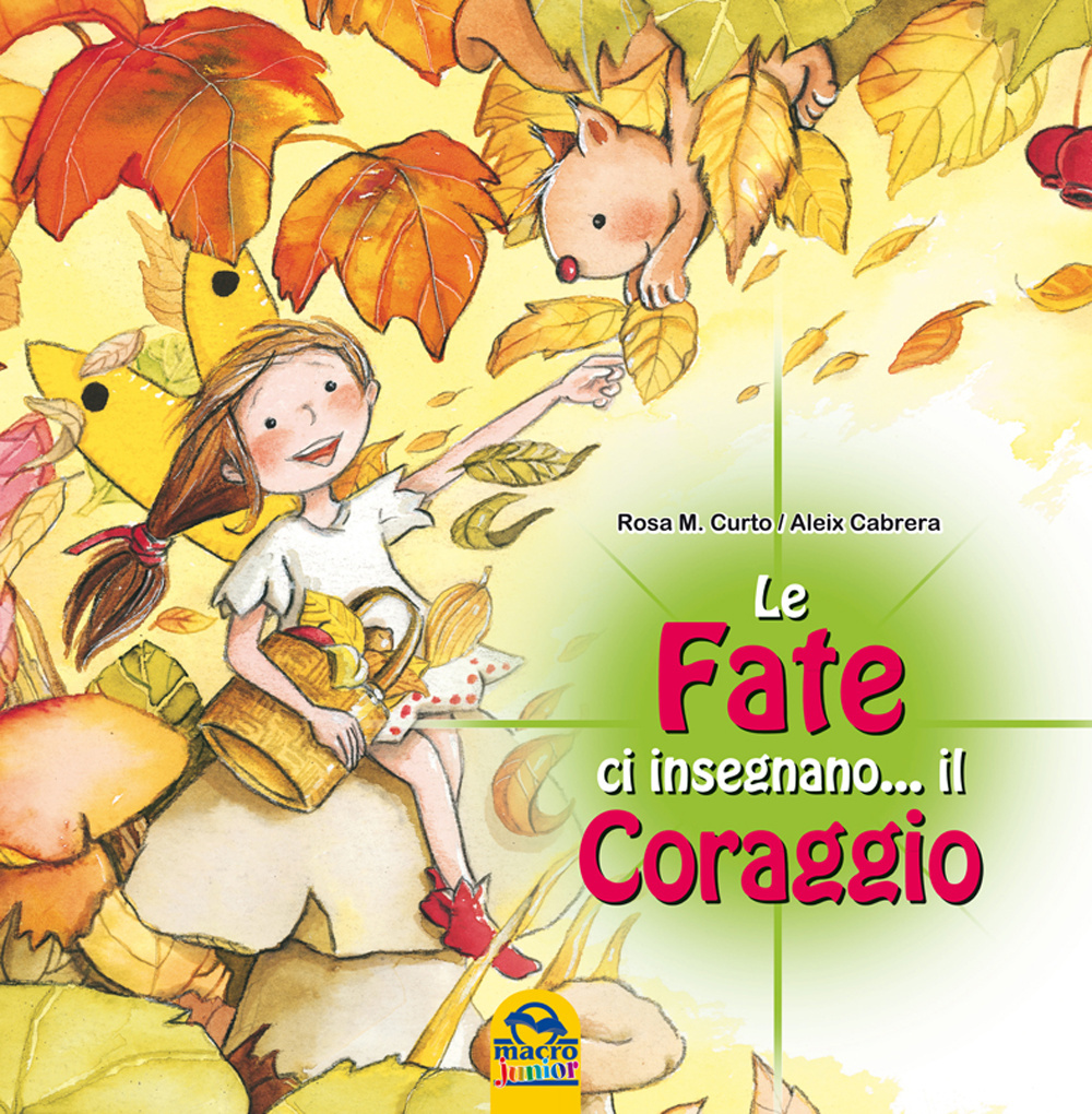 Le fate ci insegnano... il coraggio