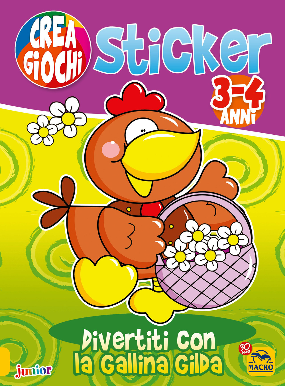 Divertiti con la gallina Gilda. Ricrea giochi. Con adesivi