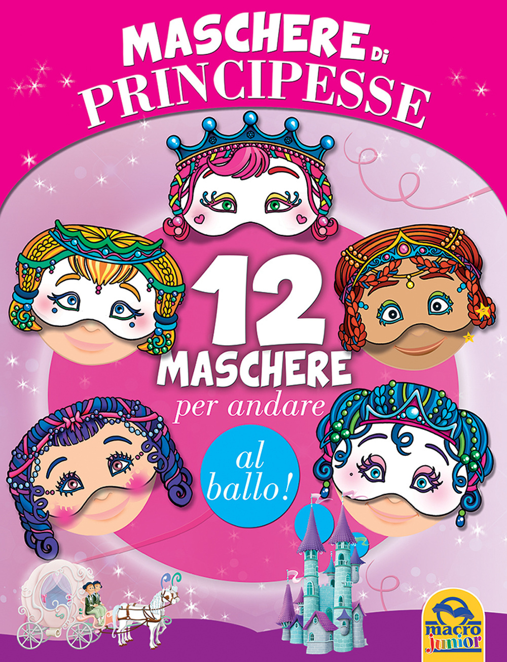 Maschere di principesse. 12 maschere per andare al ballo!