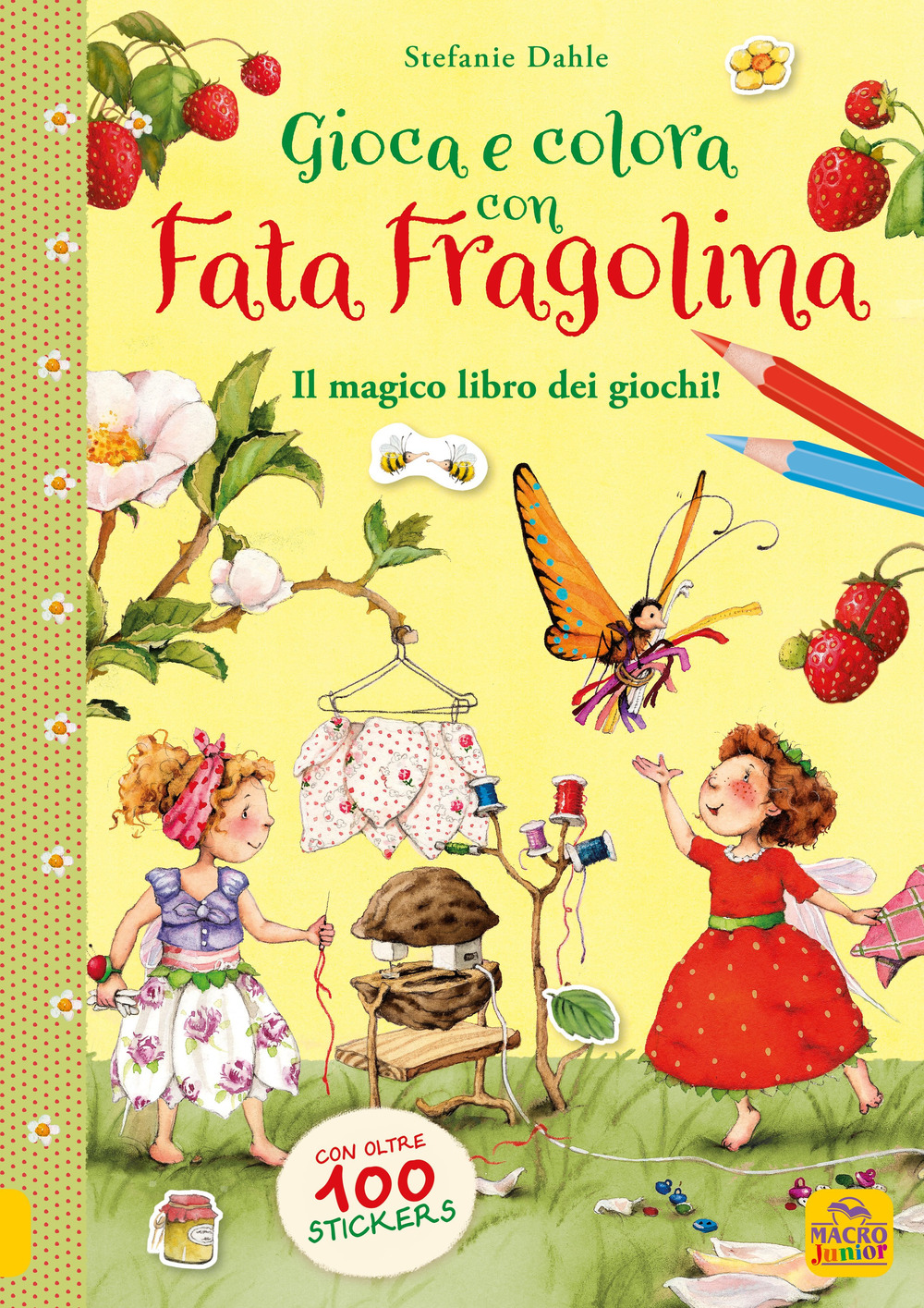 Gioca e colora con Fata Fragolina. Il magico libro dei giochi! Con adesivi
