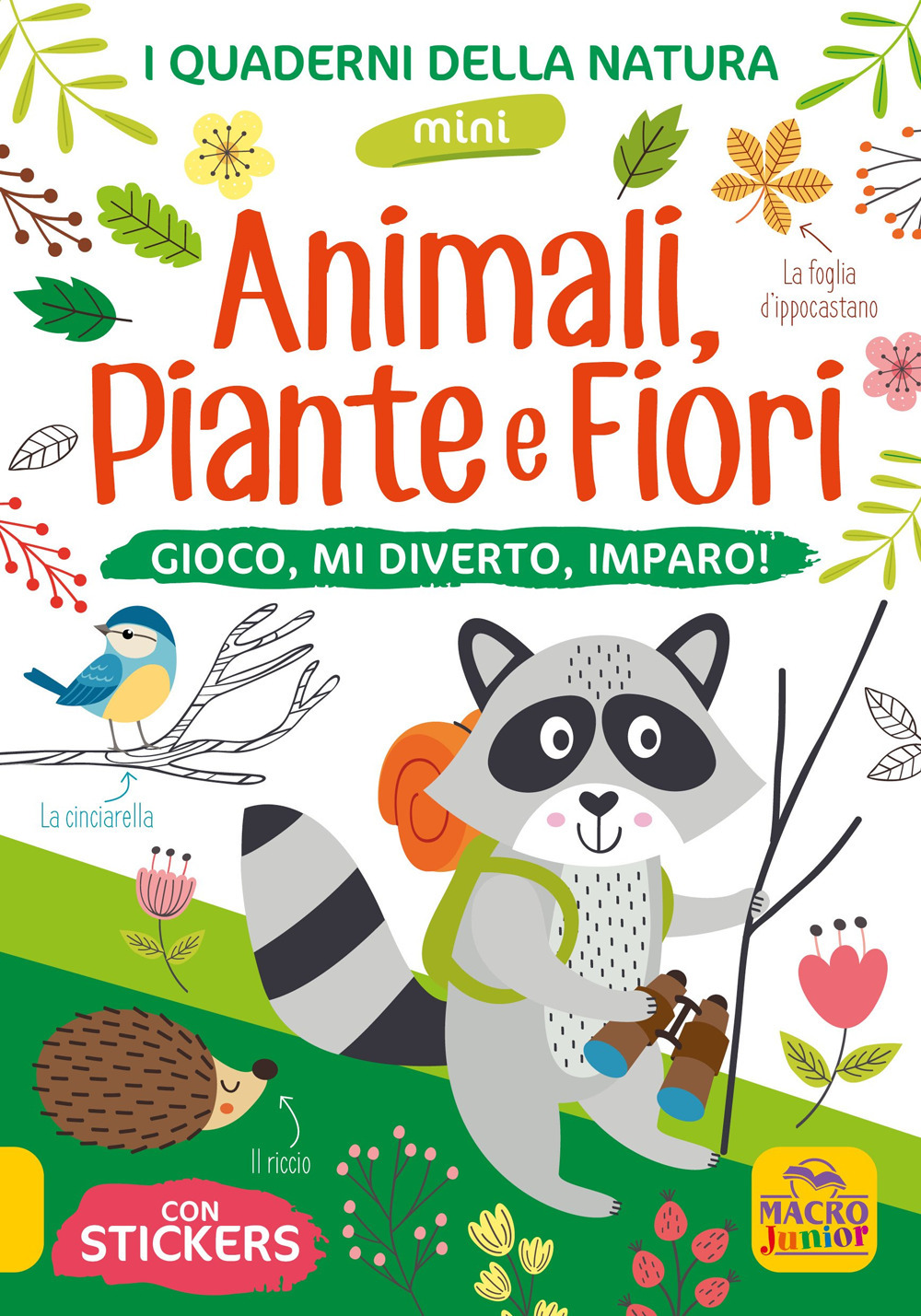 Animali, piante e fiori. Gioco, mi diverto, imparo! Con adesivi