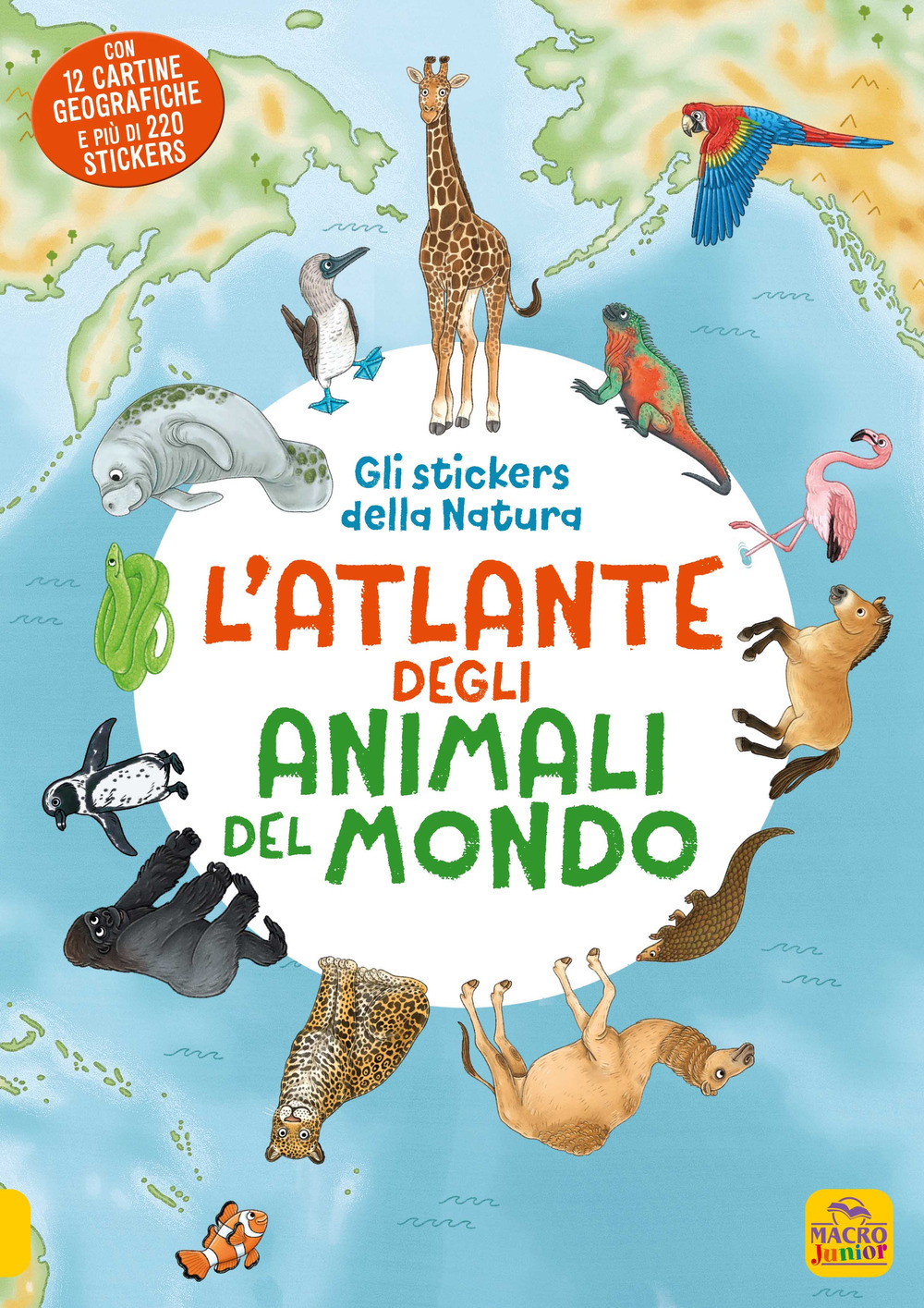 L'atlante animali del mondo. Gli stickers della natura