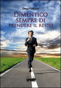 Dimentico sempre di prendere il resto