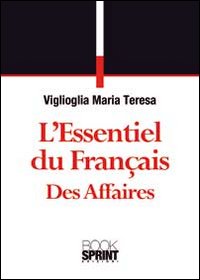 L'essentiel du Français des affaires