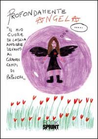 Profondamente Angela. Il mio cuore si lascia andare davanti i grandi campi di papaveri