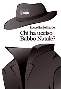 Chi ha ucciso Babbo Natale?