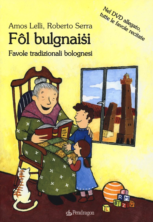Fol Bulgnaisi. Favole tradizionali bolognesi