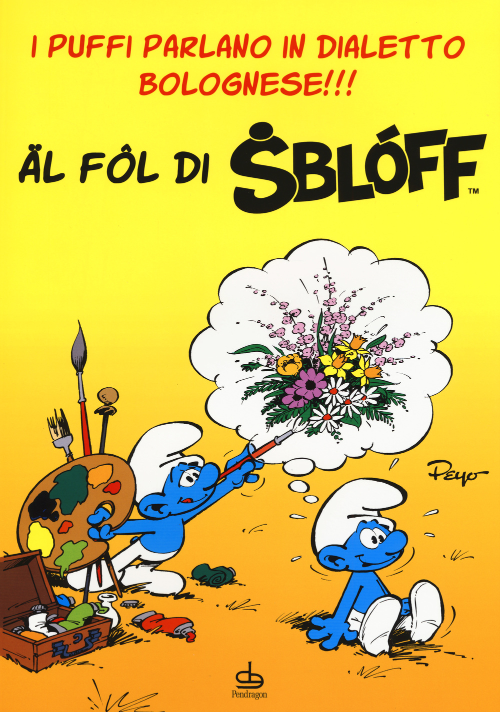 Al fol di sbloff. I puffi parlano in dialetto bolognese!!!