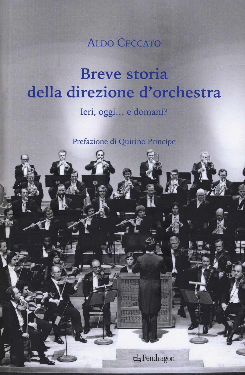 Breve storia della direzione d'orchestra. Ieri, oggi... e domani?