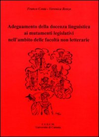 Adeguamento della docenza linguistica ai mutamenti legislativi nell'ambito delle facoltà non letterarie