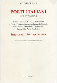 Poeti italiani. Interpretati in napoletano