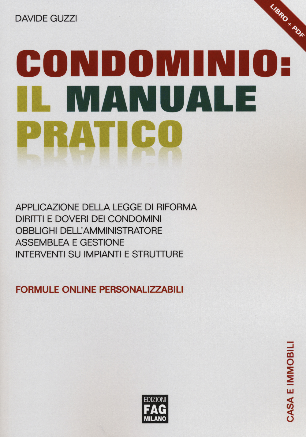 Condominio. Il manuale pratico