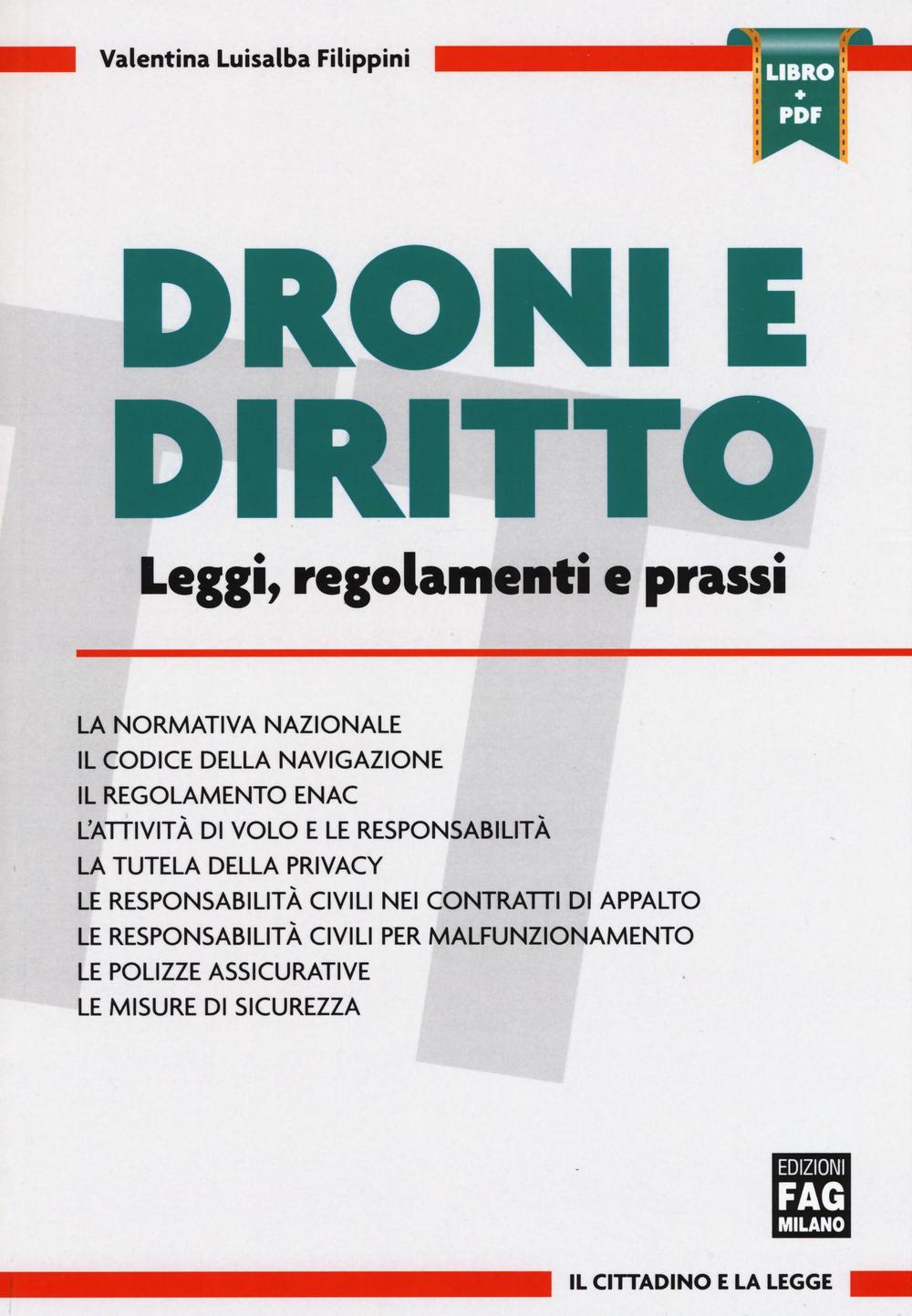 Droni e diritto. Leggi, regolamento e prassi