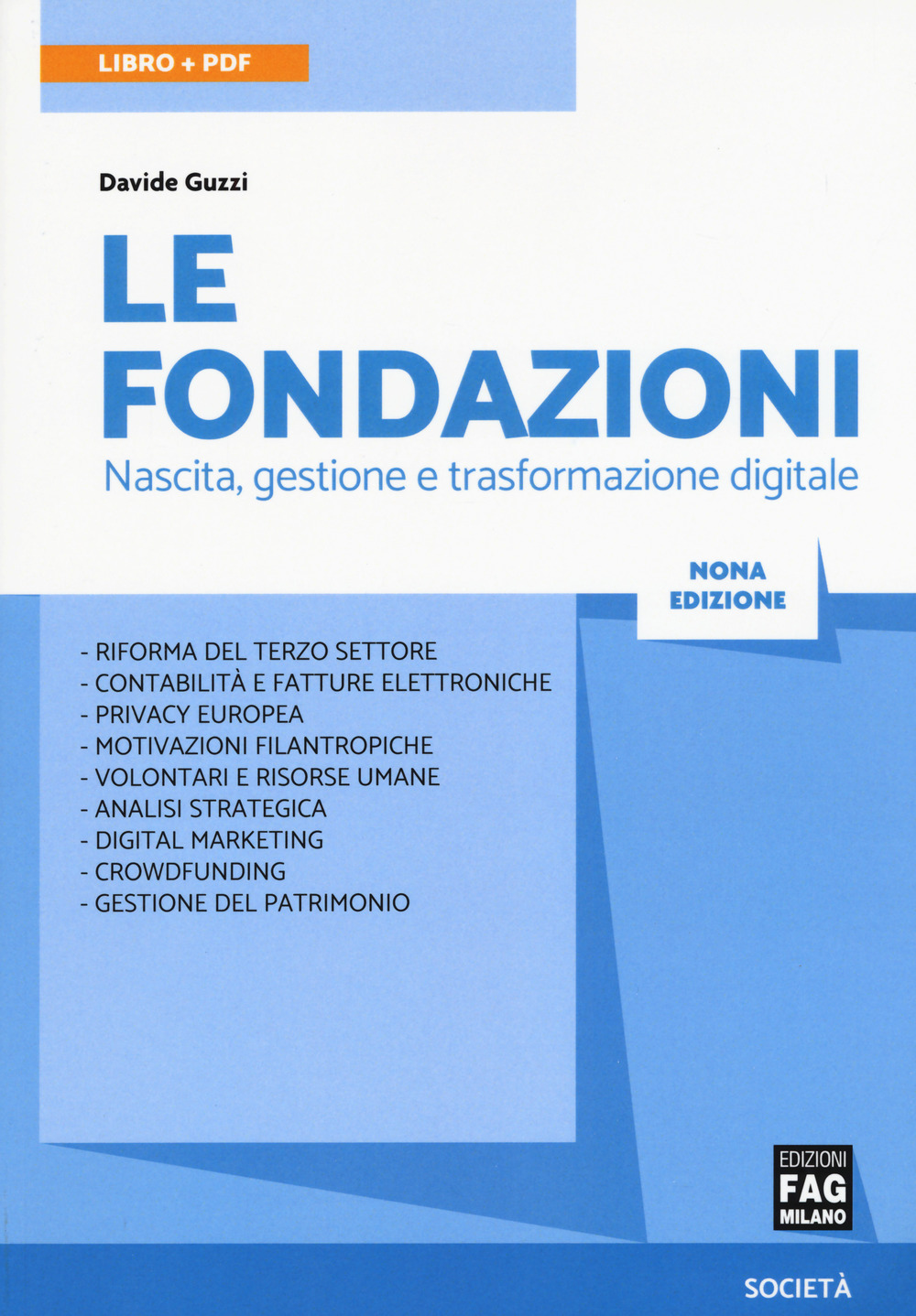Le fondazioni. Nascita, gestione e trasformazione digitale