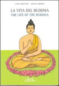 La vita del Buddha-The life of Buddha