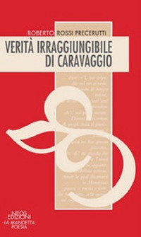 Verità irraggiungibile di Caravaggio