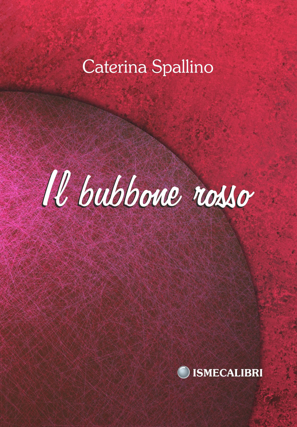 Il bubbone rosso