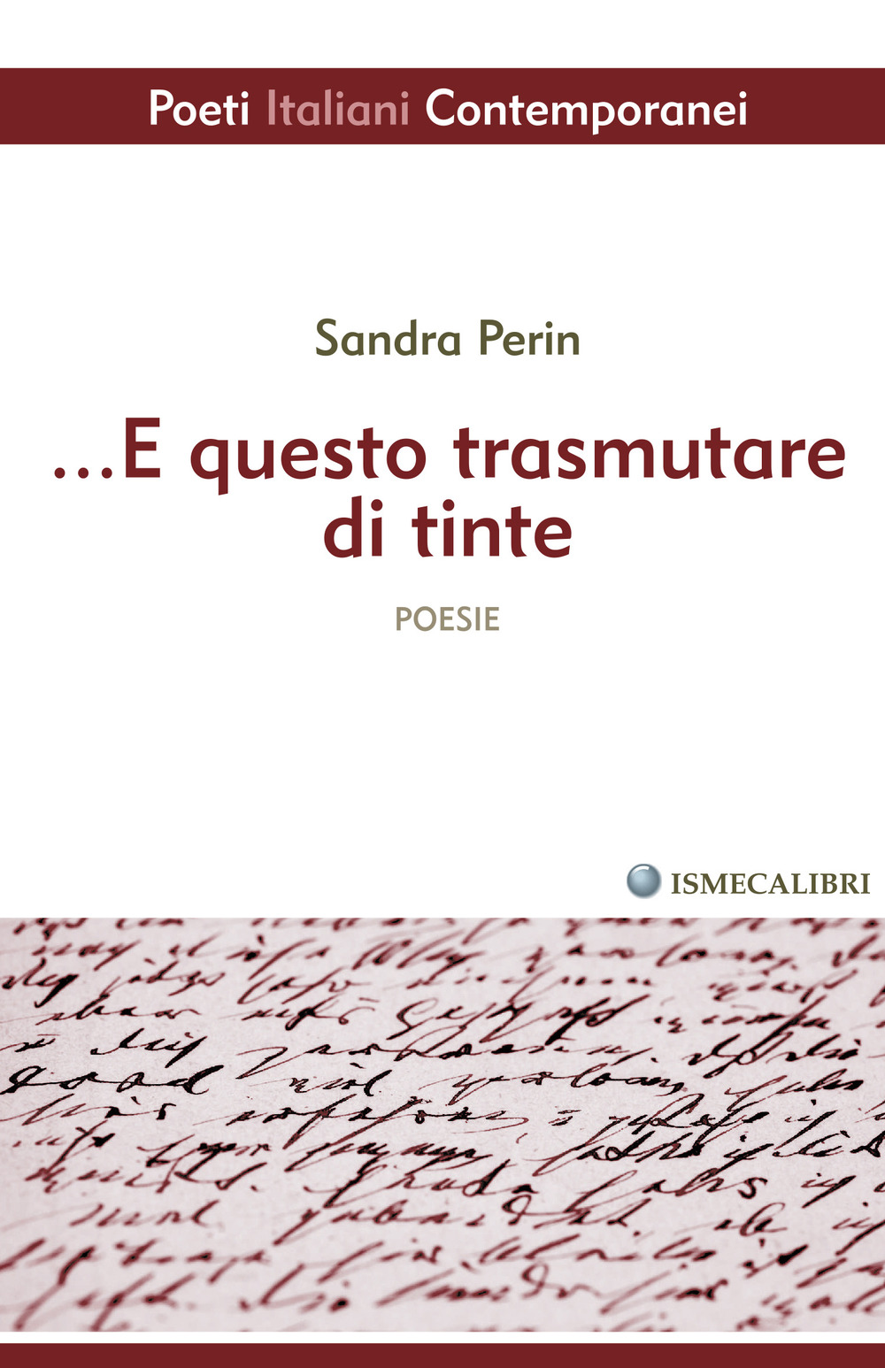 ...E questo trasmutare di tinte