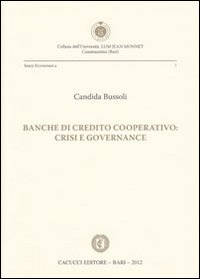 Banche di credito cooperativo. Crisi e governance