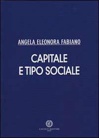 Capitale e tipo sociale
