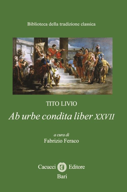 Tito Livio. Ab urbe condita liber XXVII