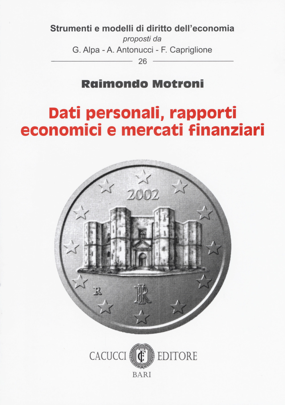 Dati personali, rapporti economici e mercati finanziari