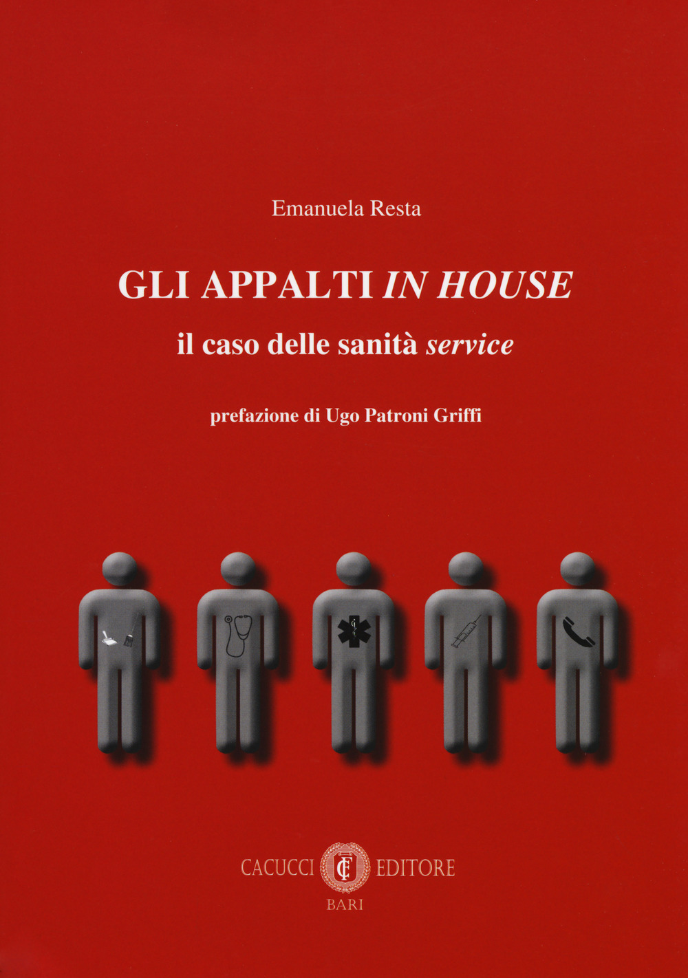 Gli appalti in house. Il caso delle sanità service