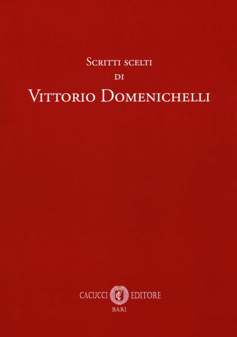 Scritti scelti di Vittorio Domenichelli