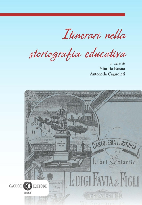 Itinerari nella storiografia educativa