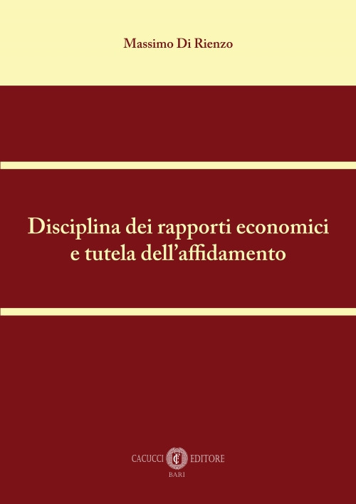 Disciplina dei rapporti economici e tutela dell'affidamento