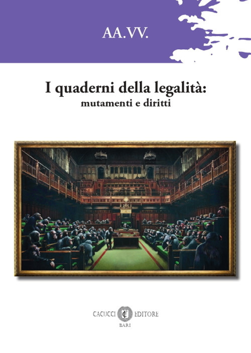 I quaderni della legalità: mutamenti e diritti
