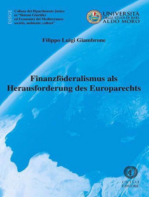 Finanzföderalismus als herausforderung des europarechts