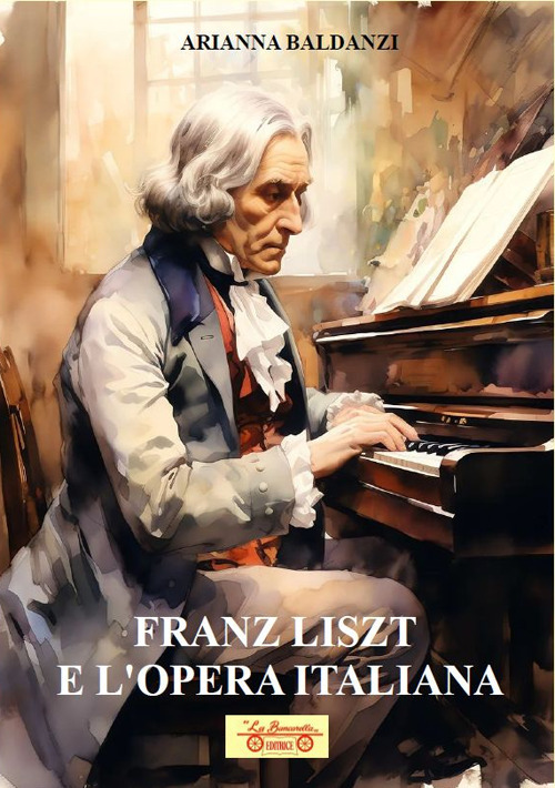 Franz Liszt e l'opera italiana