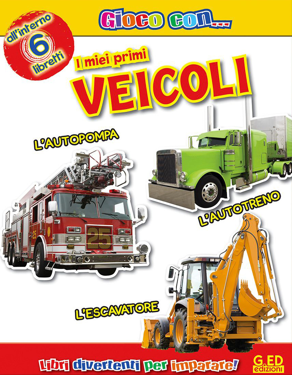 I miei primi veicoli