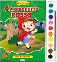Cappuccetto Rosso. Supercolorissimi