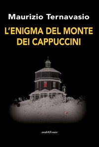 L'enigma del monte dei cappuccini