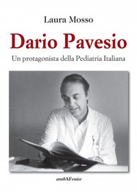 Dario Pavesio. Un protagonista della pediatria italiana