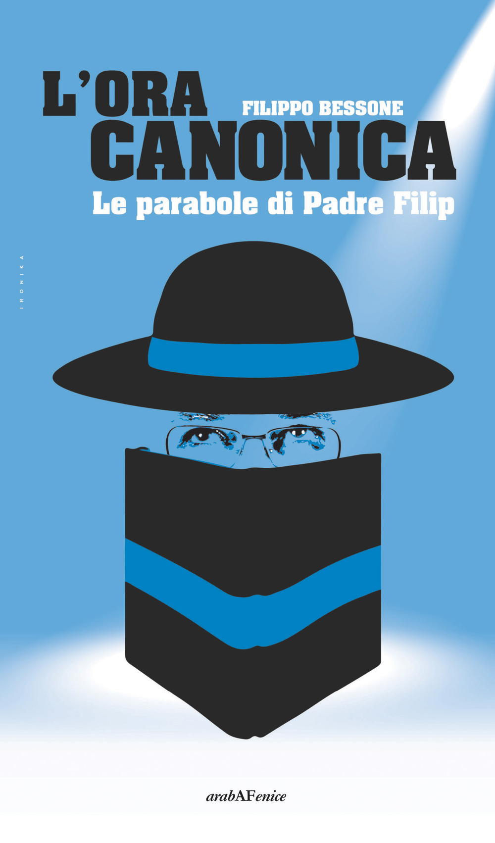 L'ora canonica. Le parabole di padre Filip