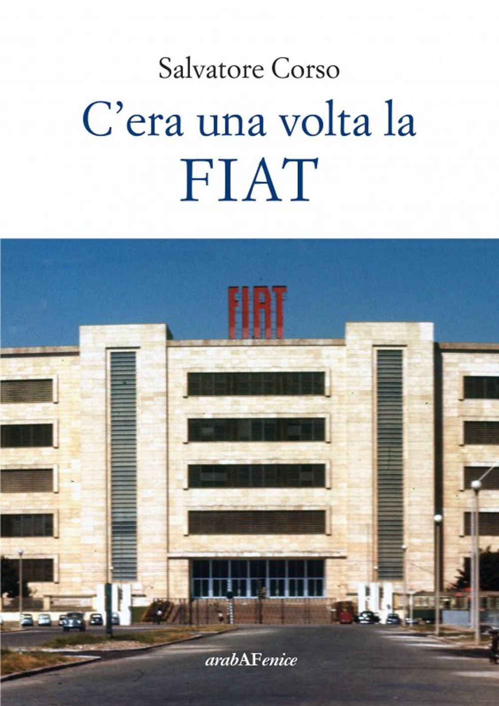 C'era una volta la FIAT