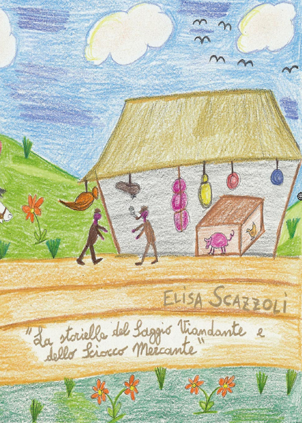 La storiella del saggio viandante e dello sciocco mercante