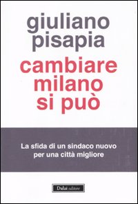 Cambiare Milano si può