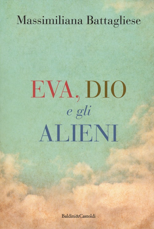 Eva, Dio e gli alieni
