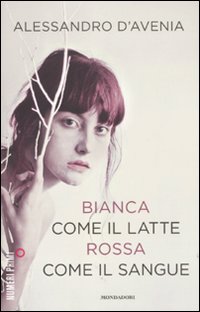 Bianca come il latte, rossa come il sangue