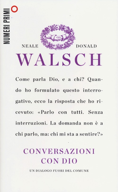 Conversazioni con Dio. Un dialogo fuori del comune. Vol. 1