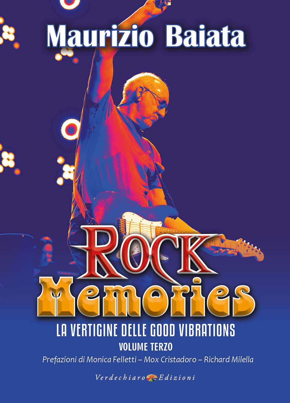 Rock memories. Vol. 3: La vertigine delle Good Vibrations