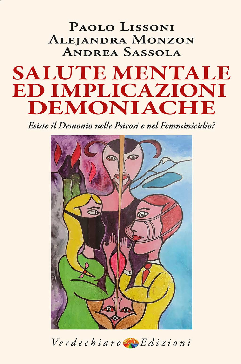 Salute mentale ed implicazioni demoniache. Esiste il demonio nelle psicosi e nel femminicidio?