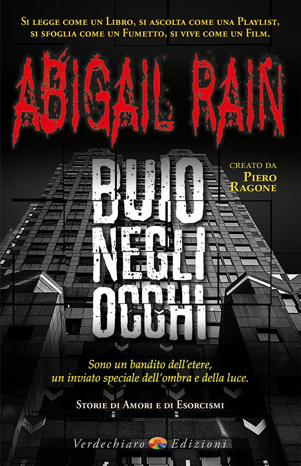 Buio negli occhi. Abigail Rain. Vol. 1