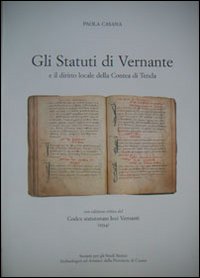 Gli statuti di Vernante e il diritto locale della contea di Tenda del codex statutorum loci Vernenti (1554)