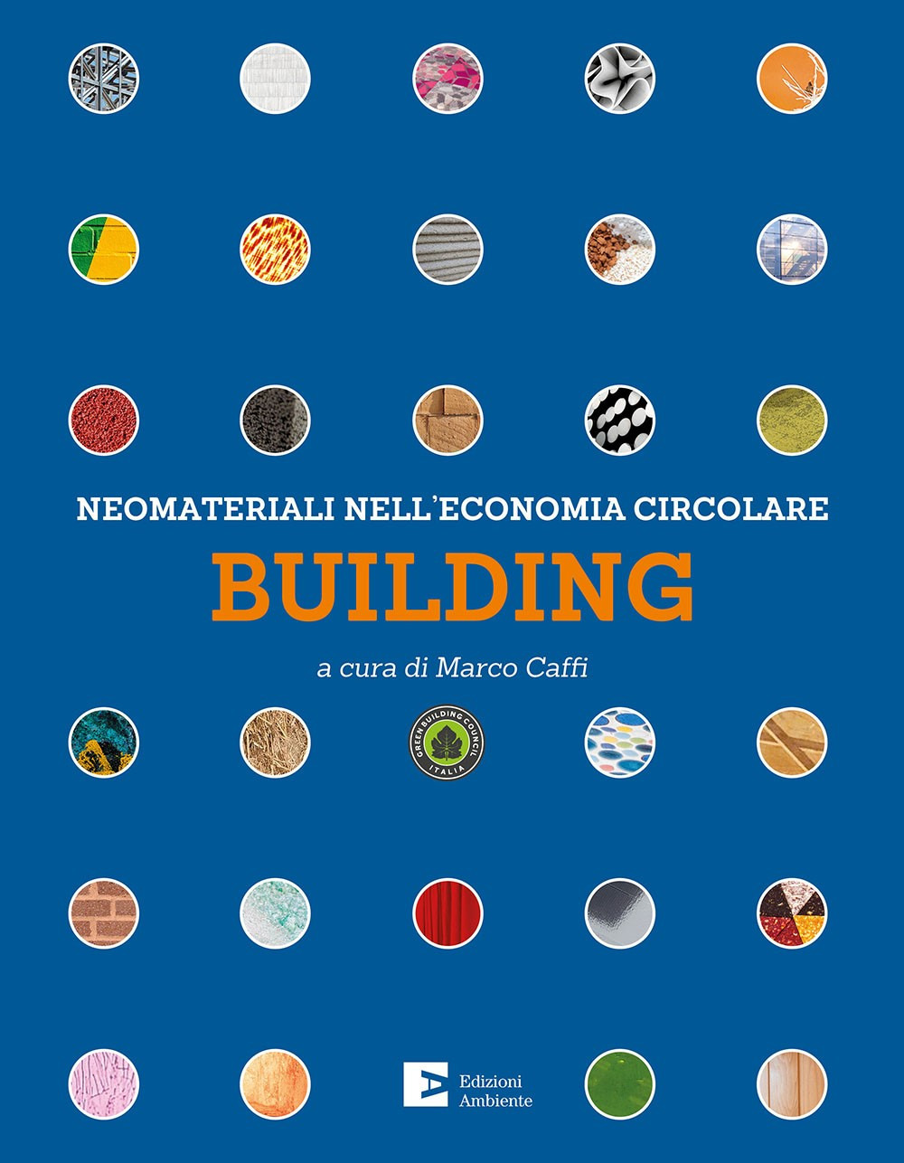 Neomateriali nell'economia circolare. Building