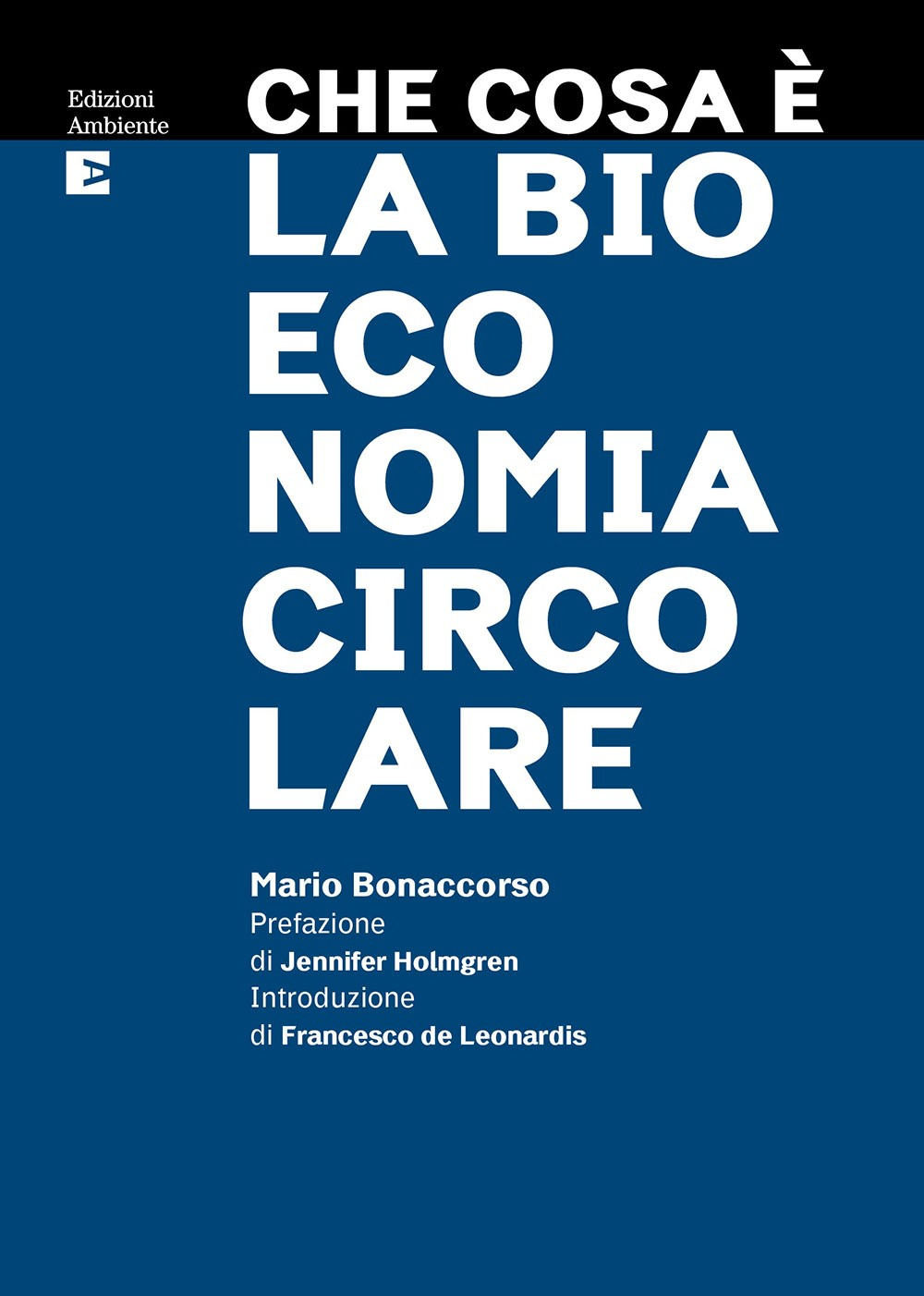 Che cosa è la bioeconomia circolare